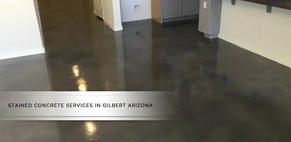 High gloss stained concrete floors in Gilbert AZ