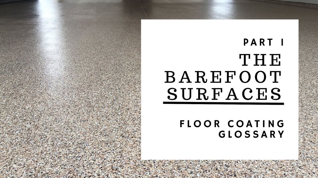 the barefoot  surfaces floor coating glossary part 1