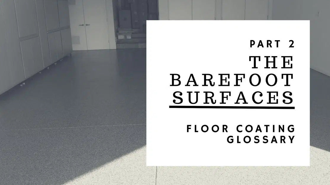 the barefoot surfaces floor coating glossary part 2