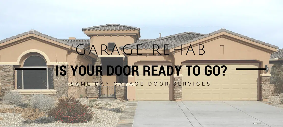 Garage rehab – Is your door ready to go