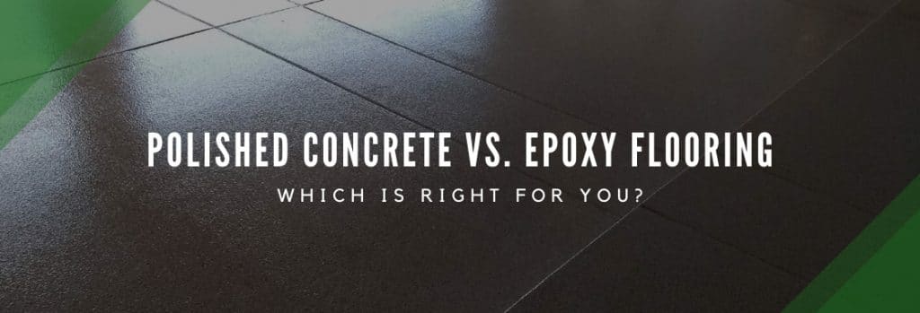 Polished Concrete Vs Epoxy Flooring Which Is Right For You   Polished Concrete Vs Epoxy Flooring Which Is Right For You 1024x349 