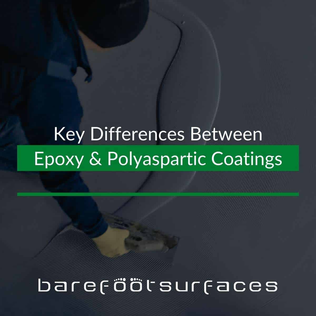 Key Differences Between Epoxy & Polyaspartic Coatings