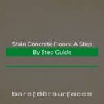 Stain Concrete Floors A Step By Step Guide