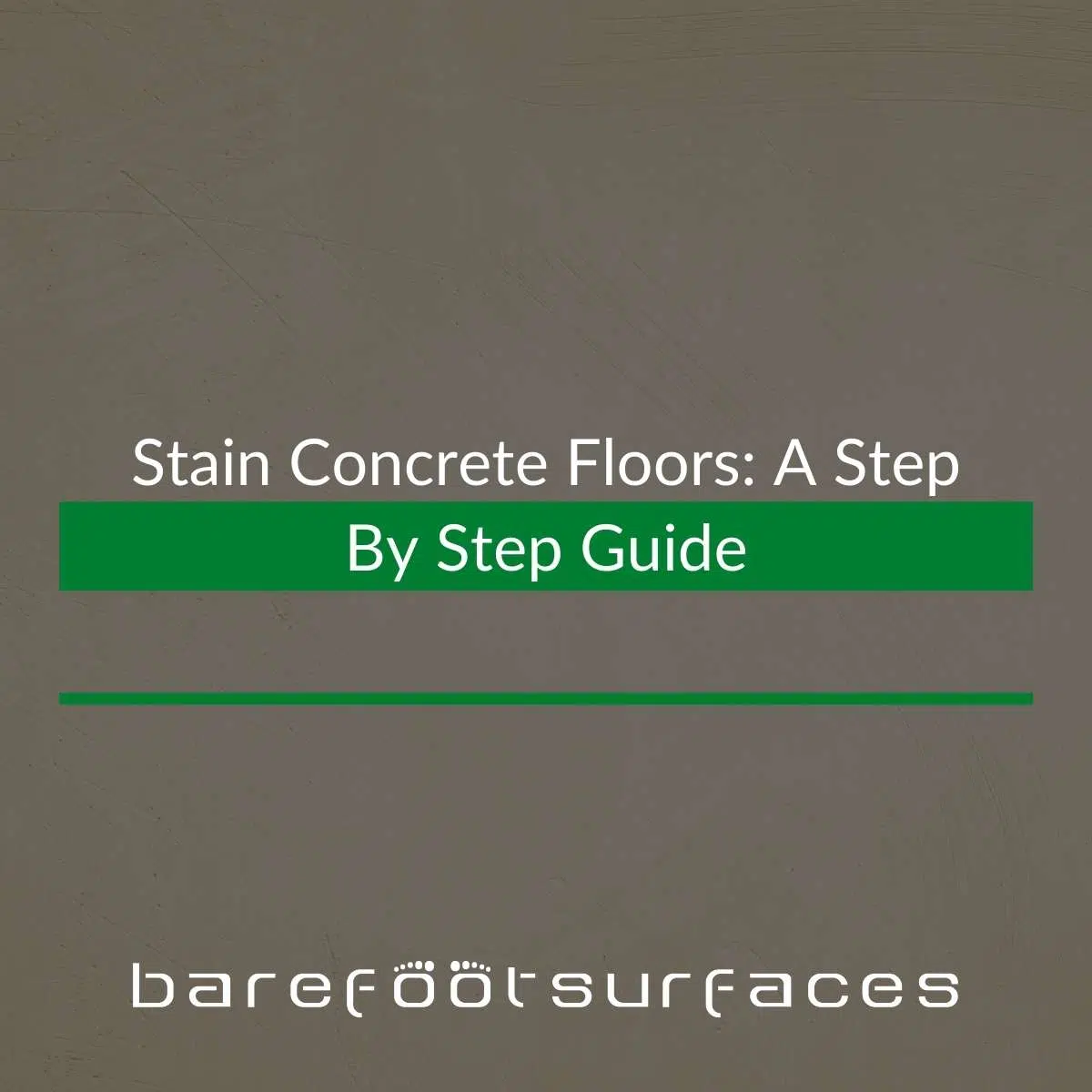 Stain Concrete Floors A Step By Step Guide
